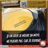 Citation motard "Si un jour je meurs en moto, ne pleure pas"